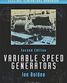 Electric Generators Handbook - Two Volume Set: Variable Speed Generators, Second Edition