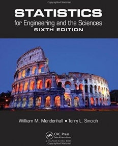 Statistics for Engineering and the Sciences, Sixth Edition