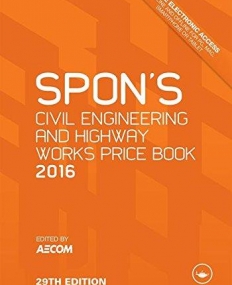 Spon's Civil Engineering and Highway Works Price Book 2016