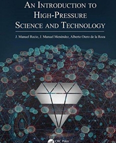 An Introduction to High-Pressure Science and Technology