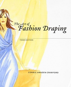THE ART OF FASHION DRAPING 3RD EDITION