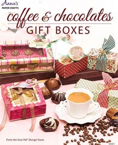 Coffee & Chocolate Gift Boxes (Annie's Paper Crafts)