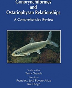 GONORYNCHIFORMES AND OSTARIOPHYSAN RELATIONSHIPS: A COM