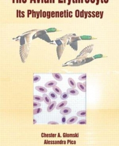 AVIAN ERYTHROCYTE, ITS PHYLOGEN, THE