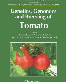 Genetics, Genomics, and Breeding of Tomato (Genetics, Genomics and Breeding of Crop Plants)