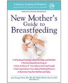 NEW MOTHER'S GUIDE TO BREASTFEEDING (AMERICAN ACADEMY OF PEDIATRICS)