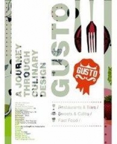 GUSTO: A JOURNEY THROUGH CULINARY DESIGN