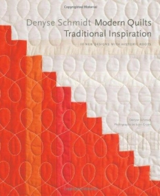 Modern Quilts, Traditional Inspir