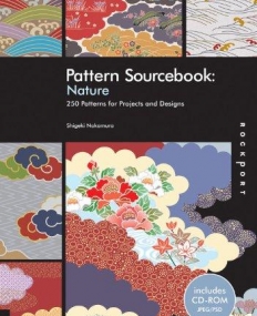 PATTERN SOURCEBOOK: PATTERNS FROM NATURE 1: 250 PATTERNS FOR PROJECTS AND DESIGNS