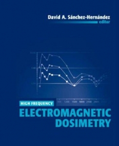 High Frequency Electromagnetic Dosimetry