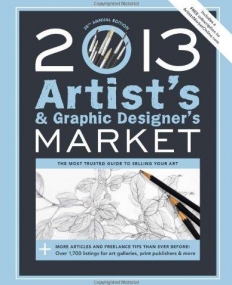 2013 Artist's & Graphic Designer's Market (Artists and Graphic Designers Market)
