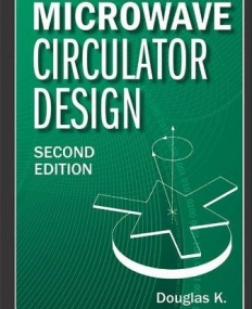 Microwave Circulator Design, 2nd Edition (Artech House Microwave Library)