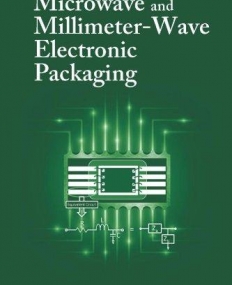 Microwave and Millimeter-Wave Electronic Packaging