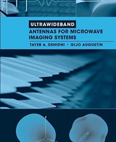 Ultrawideband Antennas for Microwave Imaging Systems (Artech House Antennas and Propagation)