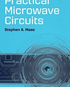 Practical Microwave Circuits (Artech House Microwave Library)