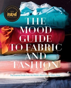 The Mood Guide to Fabric and Fashion