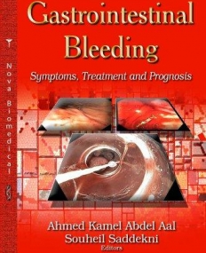 Gastrointestinal Bleeding: Symptoms, Treatment and Prognosis (Emergency and Intensive Care Medicine)