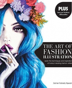 The Art of Fashion Illustratio PB