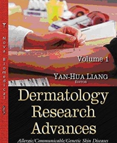 Dermatology Research Advances: Allergic/Communicable/genetic Skin Diseases