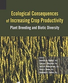 Ecological Consequences of Increasing Crop Productivity: Plant Breeding and Biotic Diversity