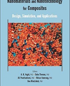 Nanomaterials and Nanotechnology for Composites: Design, Simulation, and Applications
