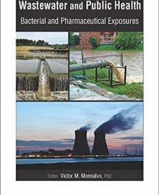 Wastewater and Public Health: Bacterial and Pharmaceutical Exposures