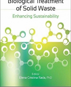 Biological Treatment of Solid Waste: Enhancing Sustainability