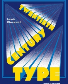 Twentieth Century Type and Beyond (Mini)