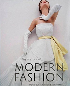 The History of Modern Fashion