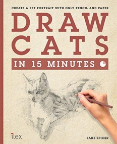 Draw Cats in 15 Minutes