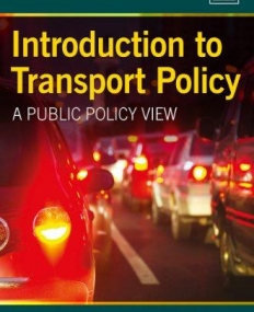 Introduction to Transport Policy: A Public Policy View
