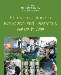 INTERNATIONAL TRADE IN RECYCLABLE AND HAZARDOUS WASTEINASIA