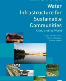 WATER INFRASTRUCTURE FOR SUSTAINABLE COMMUNITIES : CHIN