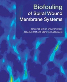 BIOFOULING OF SPIRAL WOUND MEMBRANE SYSTEMS
