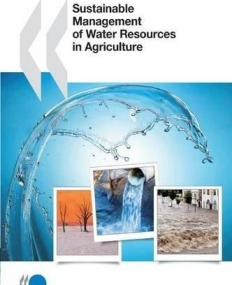 SUSTAINABLE MANAGEMENT OF WATER RESOURCES IN AGRICULTUR