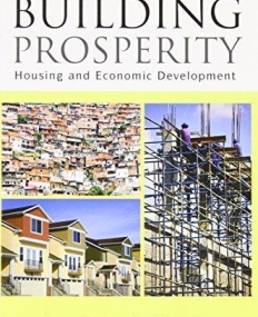 BUILDING PROSPERITY: HOUSING AND ECONOMIC DEVELOPMENT