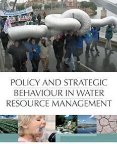 POLICY AND STRATEGIC BEHAVIOUR IN WATER RESOURCE MANAGEMENT