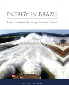 ENERGY IN BRAZIL: PAST, PRESENT AND FUTURE