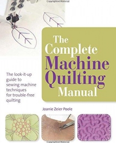 Complete Machine Quilting Manual