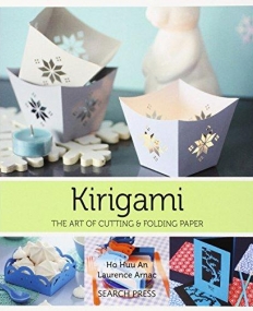 Kirigami: Pop Up Cards and Motifs to Cut Out