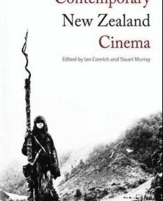 CONTEMPORARY NEW ZEALAND CINEMA: FROM NEW WAVE TO BLOCKBUSTER
