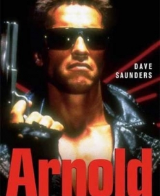 ARNOLD: SCHWARZENEGGER AND THE MOVIES
