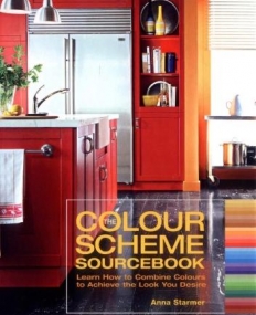COLOUR SCHEME SOURCEBOOK.LEARN HOW TO COMBINE COLOURS TO ACHIEVE THE LOOK YOU DESIRE
