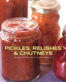 PICKLES, RELISHES AND CHUTNEYS