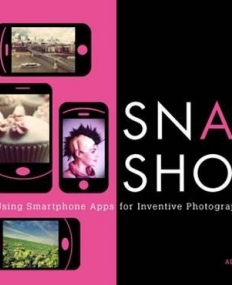 Snapp Shots: Using Smartphone Apps for Inventive Photographic Results