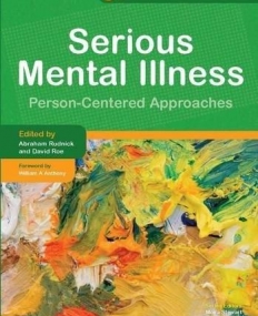 SERIOUS MENTAL ILLNESS: PERSON-CENTERED APPROACHES (PAT