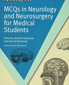 MCQS IN NEUROLOGY AND NEUROSURGERY FOR MEDICAL STUDENTS