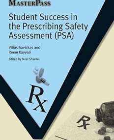 STUDENT SUCCESS IN THE PRESCRIBING SAFETY ASSESSMENT (PSA)