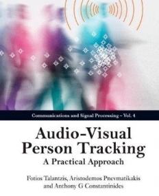 AUDIO-VISUAL PERSON TRACKING: A PRACTICAL APPROACH