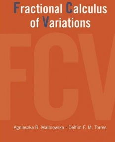 INTRODUCTION TO THE FRACTIONAL CALCULUS OF VARIATIONS